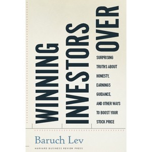 Winning Investors Over - by  Baruch Lev (Hardcover) - 1 of 1