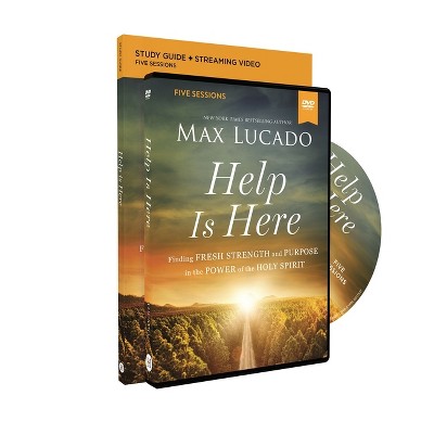 Help Is Here Study Guide with DVD - by  Max Lucado (Paperback)