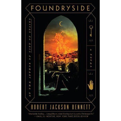 Foundryside - (Founders Trilogy) by  Robert Jackson Bennett (Paperback)