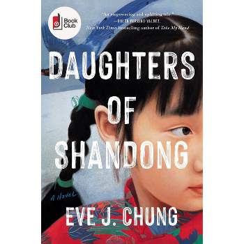 Daughters of Shandong - Eve J. Chung (Hardcover)
