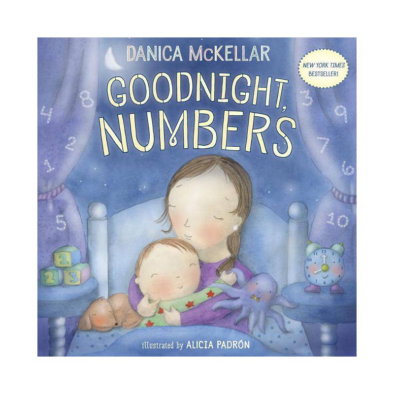 Goodnight, Numbers (Hardcover) by Danica McKellar, Alicia Padron (Illustrator), 1 of 2