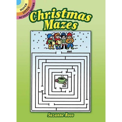 Christmas Mazes - (Dover Little Activity Books) by  Suzanne Ross (Paperback)