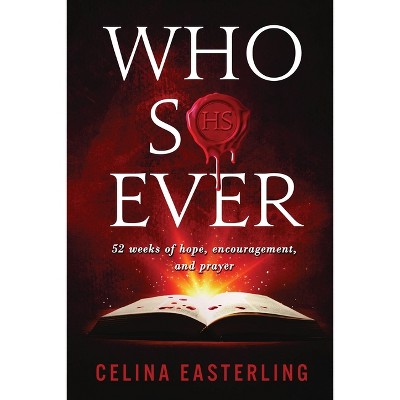 Whosoever - by  Celina Easterling (Paperback)