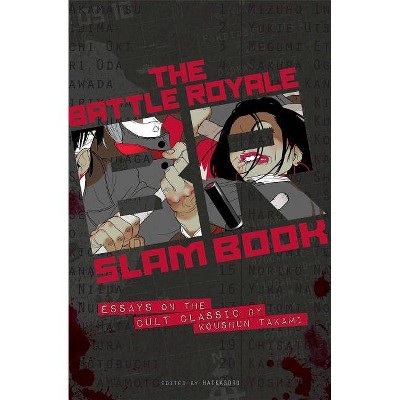 The Battle Royale Slam Book - (Paperback)