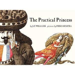 The Practical Princess - by  Jay Williams (Hardcover) - 1 of 1