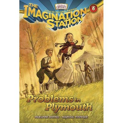 Problems in Plymouth - (Imagination Station Books) by  Marianne Hering & Marshal Younger (Paperback)