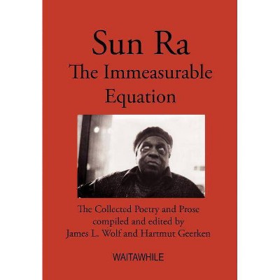 Sun Ra - by  Hartmut Geerken (Hardcover)