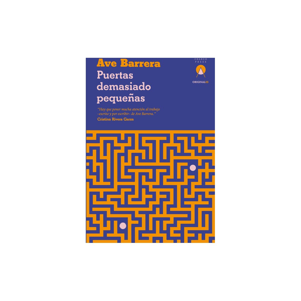 Puertas Demasiado Pequeas - by Ave Barrera (Paperback)