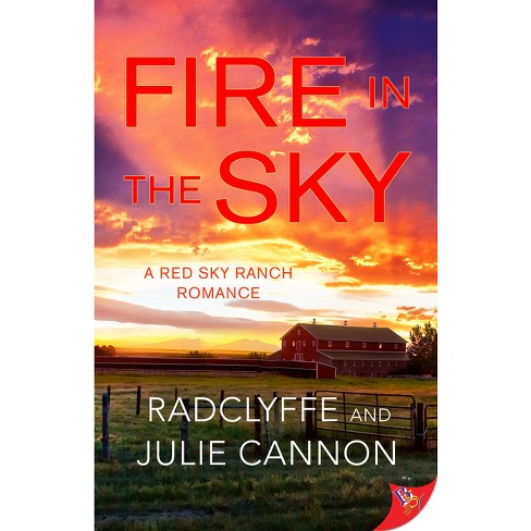 Fire In The Sky - By Radclyffe & Julie Cannon (paperback) : Target