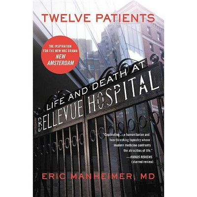 Twelve Patients - by  Eric Manheimer (Paperback)