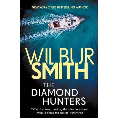 The Diamond Hunters - by  Wilbur Smith (Paperback)