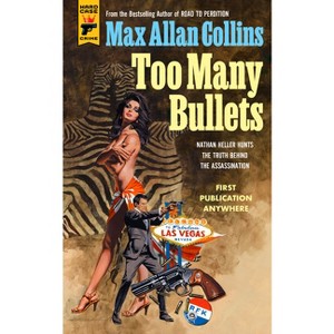 Too Many Bullets - by  Max Allan Collins (Paperback) - 1 of 1