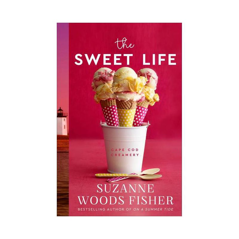 Sweet Life - by  Suzanne Woods Fisher (Hardcover), 1 of 2