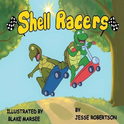 Shell Racers - by  Jesse J Robertson (Paperback)