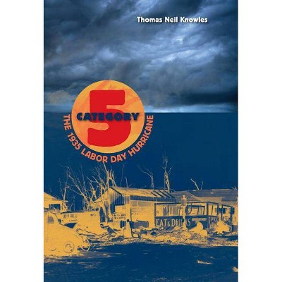 Category 5 - by  Thomas Neil Knowles (Paperback)