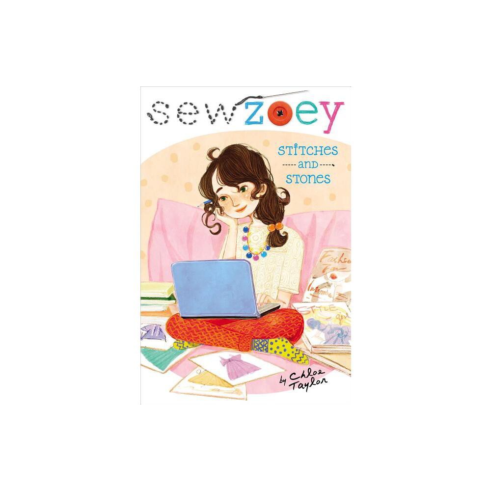 Stitches and Stones, 4 - (Sew Zoey) by Chloe Taylor (Hardcover)