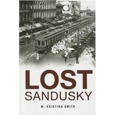 Lost Sandusky (Paperback)