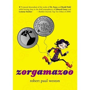 Zorgamazoo - by  Robert Paul Weston (Paperback) - 1 of 1