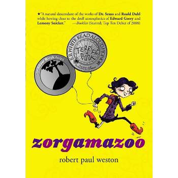 Zorgamazoo - by  Robert Paul Weston (Paperback)