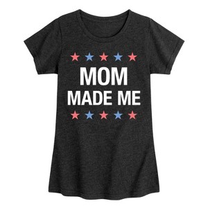 Girls' - Instant Message - Matching 4Th Shirts Mom Made Me Fitted Short Sleeve Graphic T-Shirt - 1 of 4