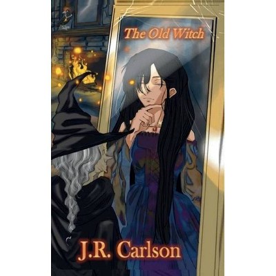 The Old Witch - Large Print by  J R Carlson (Hardcover)