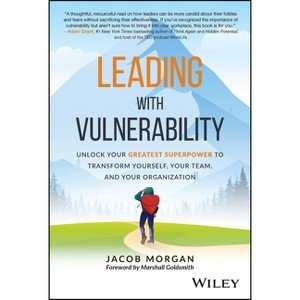 Leading with Vulnerability - by  Jacob Morgan (Hardcover) - 1 of 1