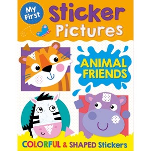 My First Sticker Pictures Animal Friends - by  Kidsbooks Publishing (Paperback) - 1 of 1