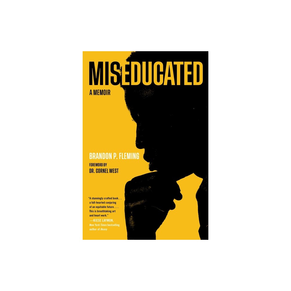 Miseducated - by Brandon P Fleming (Paperback)