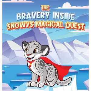 The Bravery Inside - by  Melanie Officer (Hardcover) - 1 of 1