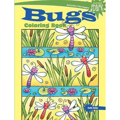Spark Bugs Coloring Book - (Dover Animal Coloring Books) by  Noelle Dahlen (Paperback)