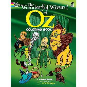 The Wonderful Wizard of Oz Coloring Book - (Dover Classic Stories Coloring Book) Abridged by  L Frank Baum (Paperback)