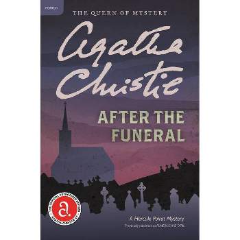 After the Funeral - (Hercule Poirot Mysteries) by  Agatha Christie (Paperback)