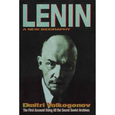 Lenin - by  Dmitri Volkogonov (Paperback)