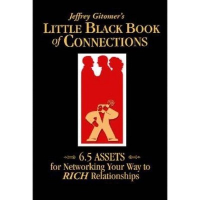  Little Black Book of Connections - by  Jeffrey Gitomer (Hardcover) 