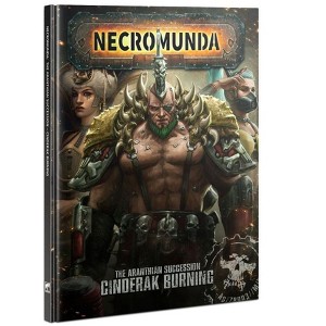 The Aranthian Succession Cinderak Burning Necromunda Book Warhammer - 1 of 1