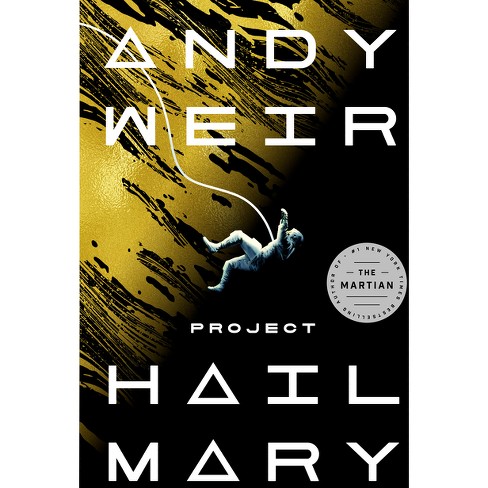 Project Hail Mary - by Andy Weir (Hardcover) - image 1 of 1