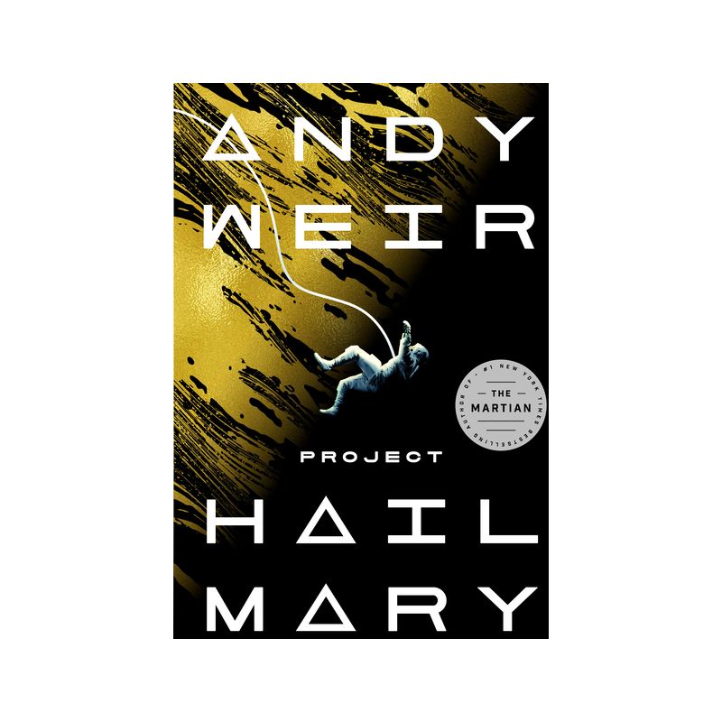 Project Hail Mary - by Andy Weir (Hardcover), 1 of 5