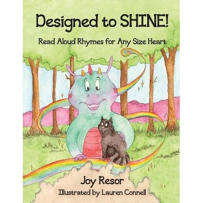 Designed to SHINE! - (Designed to Shine!) by  Joy Resor (Paperback)