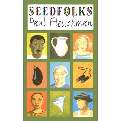 Seedfolks - (joanna Colter Books) By Paul Fleischman (paperback) : Target