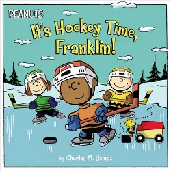It's Hockey Time, Franklin! - (Peanuts) by  Thursday Night Shift (Paperback)