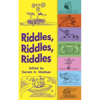 Riddles, Riddles, Riddles - (Dover Children's Activity Books) by  Darwin A Hindman (Paperback)