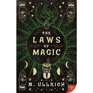 The Laws of Magic - by  M Ullrich (Paperback) - 1 of 1
