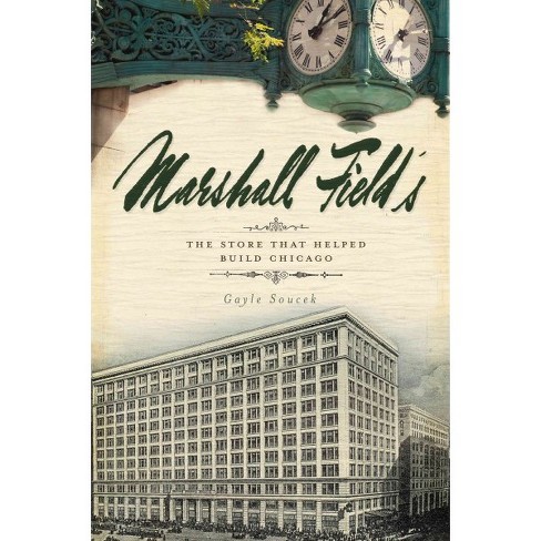 MARSHALL FIELD 12/15/2016 - by Gayle Soucek (Paperback) - image 1 of 1