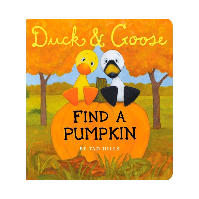 Duck & Goose, Find a Pumpkin (Oversized Board Book) - by  Tad Hills, 1 of 2