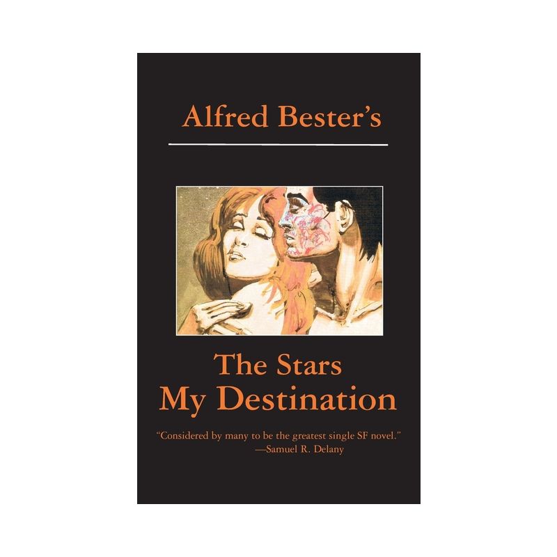 The Stars My Destination - by  Alfred Bester (Hardcover), 1 of 2
