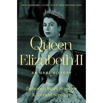 Queen Elizabeth II - by Deborah Hart Strober & Gerald Strober