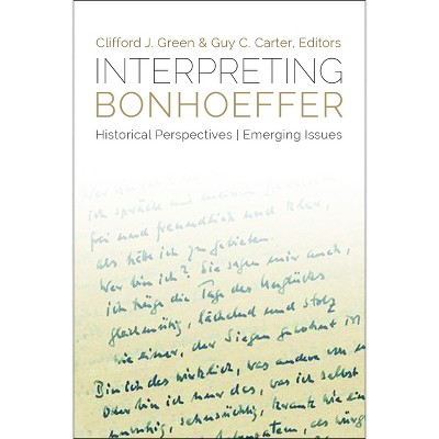 Interpreting Bonhoeffer - by  Clifford J Green & Guy C Carter (Paperback)
