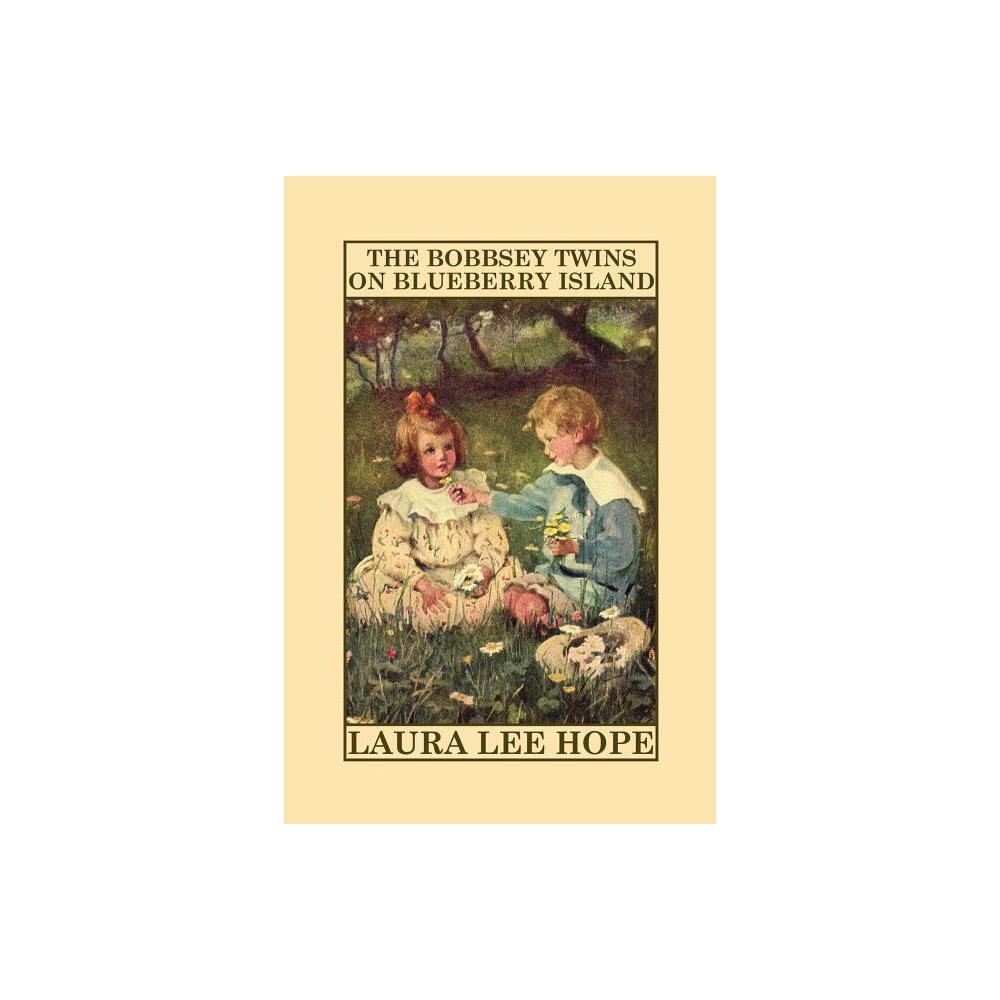 The Bobbsey Twins on Blueberry Island - by Laura Lee Hope (Paperback)