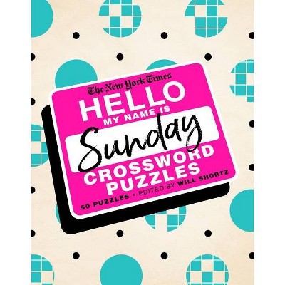 The New York Times Hello, My Name Is Sunday - (Spiral Bound)