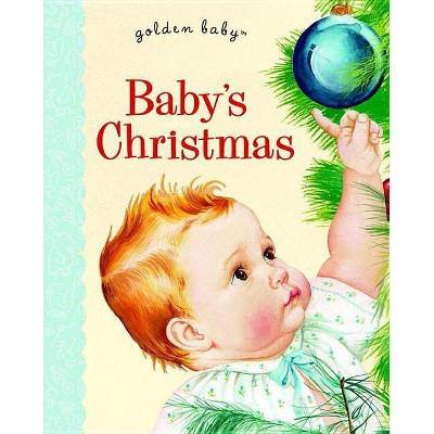 Baby's Christmas - (Golden Baby) by  Esther Wilkin (Board Book)